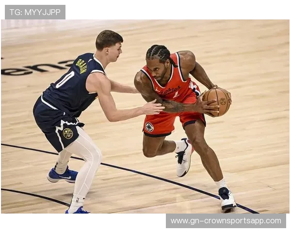 伦纳德挡拆制造机会提升三分效率明显领跑季后赛