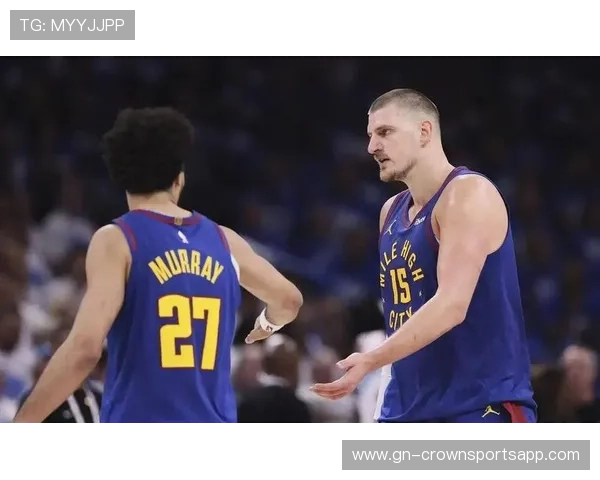 约基奇关键挡拆拉开空间 提升掘金进攻效率明显