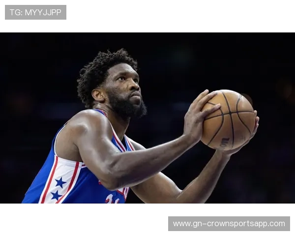 恩比德连续关键篮下命中拉开差距 提升76人内线统治力